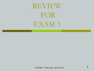 REVIEW FOR EXAM 3