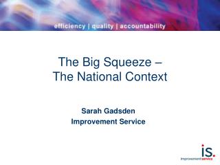 The Big Squeeze – The National Context