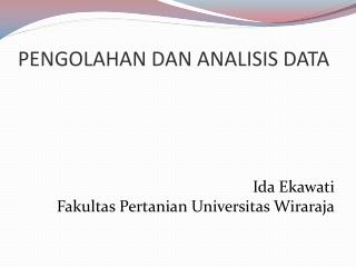 PENGOLAHAN DAN ANALISIS DATA