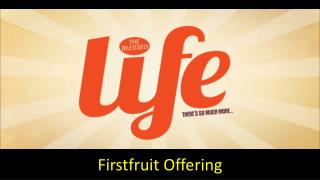 Firstfruit Offering