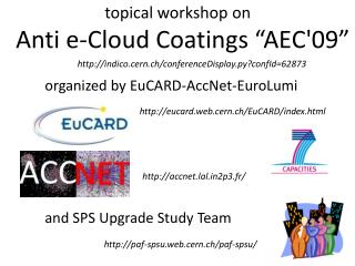 organized by EuCARD-AccNet-EuroLumi and SPS Upgrade Study Team