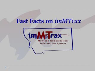 Fast Facts on imMTrax