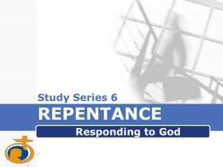 Study Series 6 REPENTANCE