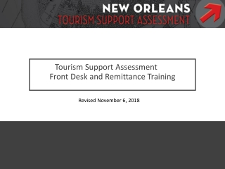 Tourism Support Assessment	 Front Desk and Remittance Training