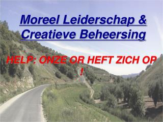 Moreel Leiderschap &amp; Creatieve Beheersing