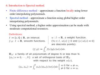 6. Introduction to Spectral method.