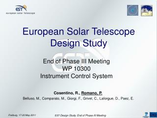 European Solar Telescope Design Study