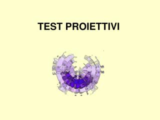 TEST PROIETTIVI