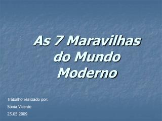 As 7 Maravilhas do Mundo Moderno