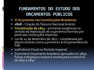 FUNDAMENTOS DO ESTUDO DOS ORÇAMENTOS PÚBLICOS