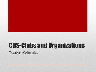 CHS-Clubs and Organizations