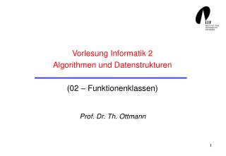 Vorlesung Informatik 2 Algorithmen und Datenstrukturen (02 – Funktionenklassen)
