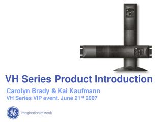 VH Series Product Introduction