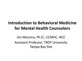 Introduction to Behavioral Medicine for Mental Health Counselors