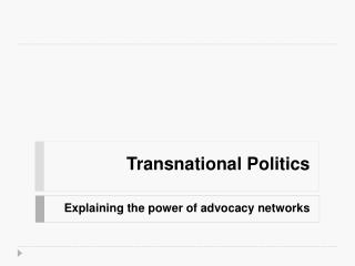Transnational Politics