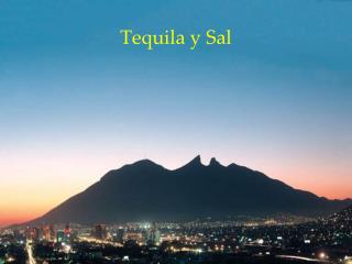 Tequila y Sal