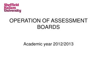 OPERATION OF ASSESSMENT BOARDS