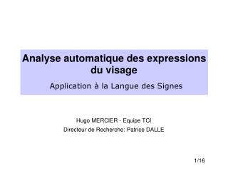 Analyse automatique des expressions du visage