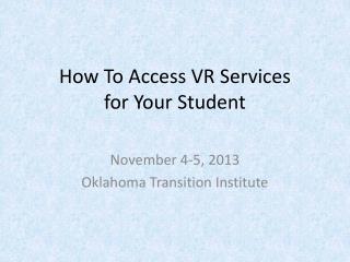 How To Access VR Services for Your Student