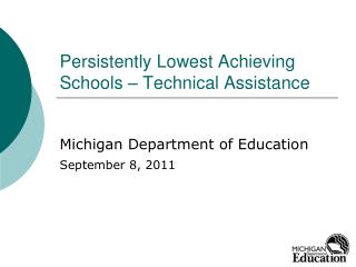 Persistently Lowest Achieving Schools – Technical Assistance