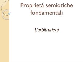 Proprietà semiotiche fondamentali