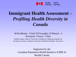 Immigrant Health Assessment – Profiling Health Diversity in Canada
