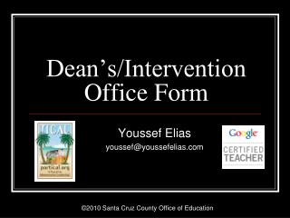 Dean’s/Intervention Office Form