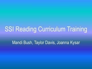 SSI Reading Curriculum Training