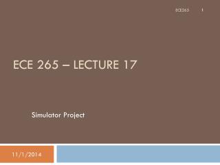 ECE 265 – Lecture 17