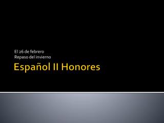 Español II Honores