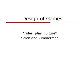 Design of Games