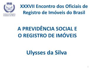 XXXVII Encontro dos Oficiais de Registro de Imóveis do Brasil