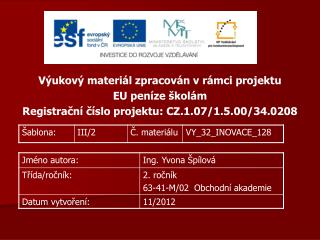 Výukový materiál zpracován v rámci projektu EU peníze školám