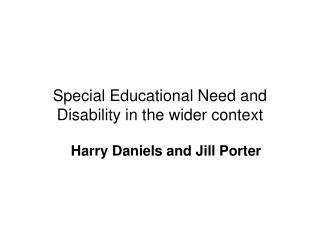 Special Educational Need and Disability in the wider context