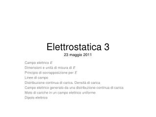 Elettrostatica 3 23 maggio 2011