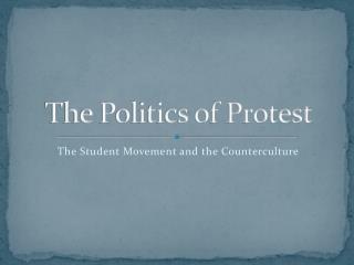 The Politics of Protest