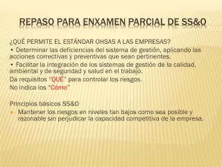 Repaso para enxamen parcial de SS&amp;O