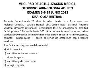 2.- ¿Cuál es el agente causal más frecuente? Haemophilus influenzae S. aureus S. pneumoniae