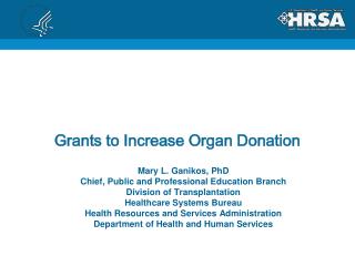 Grants to Increase Organ Donation