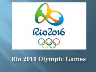 Rio 2016 Olympic Games