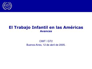 El Trabajo Infantil en las Américas Avances