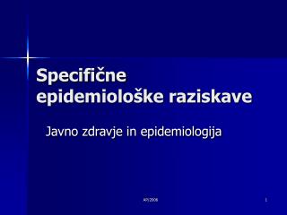 Specifične epidemiološke raziskave