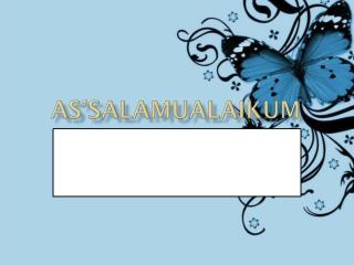 as’salamualaikum