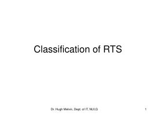 Classification of RTS