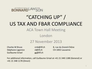 “CATCHING UP” / US TAX AND FBAR COMPLIANCE