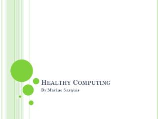 Healthy Computing