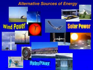 Alternative Sources of Energy