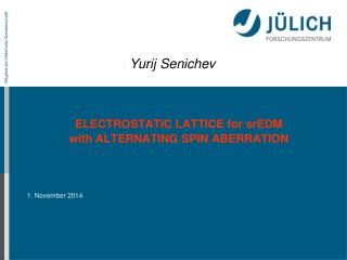 ELECTROSTATIC LATTICE for srEDM with ALTERNATING SPIN ABERRATION