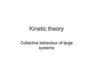 Kinetic theory