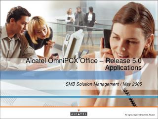 Alcatel OmniPCX Office – Release 5.0 Applications